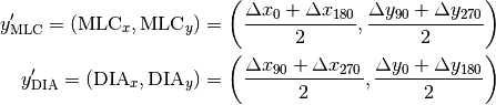 y'_\mathrm{MLC} = \left(\mathrm{MLC}_x, \mathrm{MLC}_y\right)=\left(\frac{\Delta x_0+\Delta x_{180}}{2}, \frac{\Delta y_{90}+\Delta y_{270}}{2} \right)\\
y'_\mathrm{DIA} = \left(\mathrm{DIA}_x, \mathrm{DIA}_y\right)=\left(\frac{\Delta x_{90}+\Delta x_{270}}{2}, \frac{\Delta y_{0}+\Delta y_{180}}{2} \right)